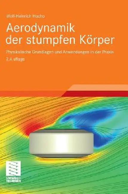 Buy Aerodynamik Der Stumpfen Körper (English, Wolf-Heinrich Hucho) — BookShops.in