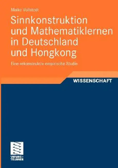 Buy Sinnkonstruktion Und Mathematiklernen in Deutschland Und Hongkong (English, Maike Vollstedt) — BookShops.in