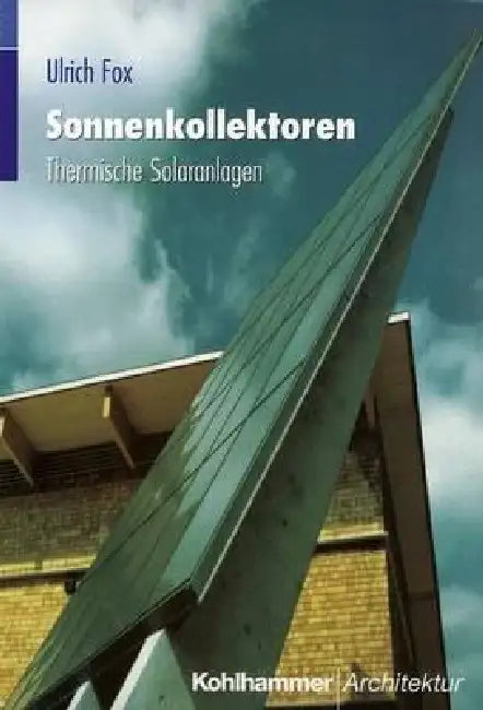 Buy Sonnenkollektoren (English, Ulrich Fox) — BookShops.in