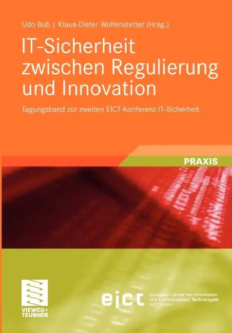 Buy It-Sicherheit Zwischen Regulierung Und Innovation (English, Udo Bub | Klaus-Dieter Wolfenstetter) — BookShops.in