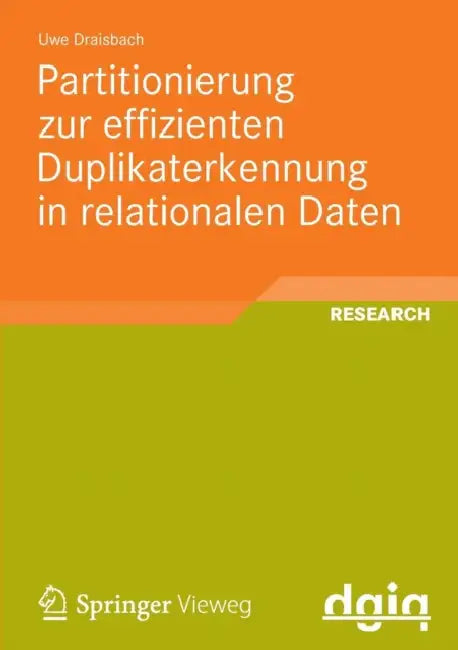 Buy Partitionierung Zur Effizienten Duplikaterkennung in Relationalen Daten (English, Uwe Draisbach) — BookShops.in
