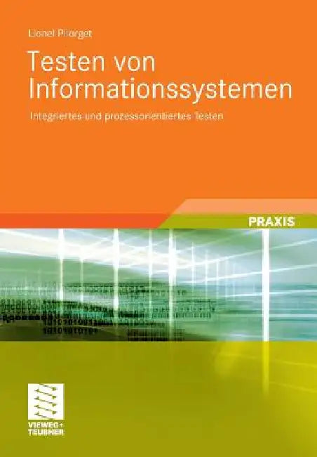Buy Testen Von Informationssystemen (English, Lionel Pilorget) — BookShops.in