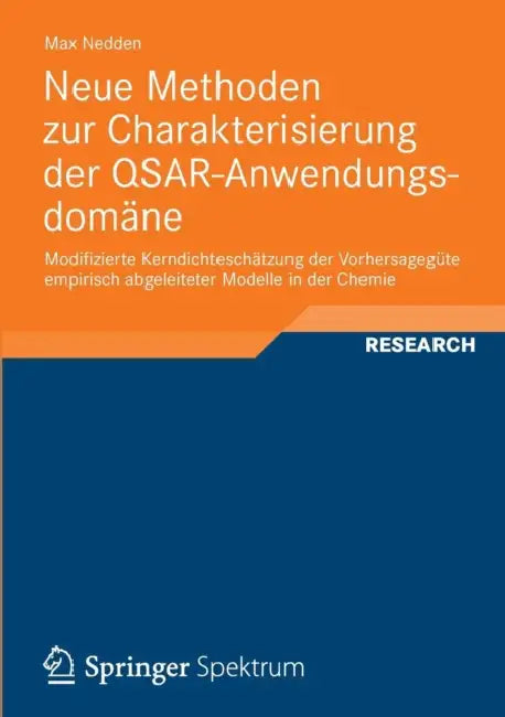 Buy Neue Methoden Zur Charakterisierung Der Qsar-Anwendungsdomäne (English, Max Nedden) — BookShops.in