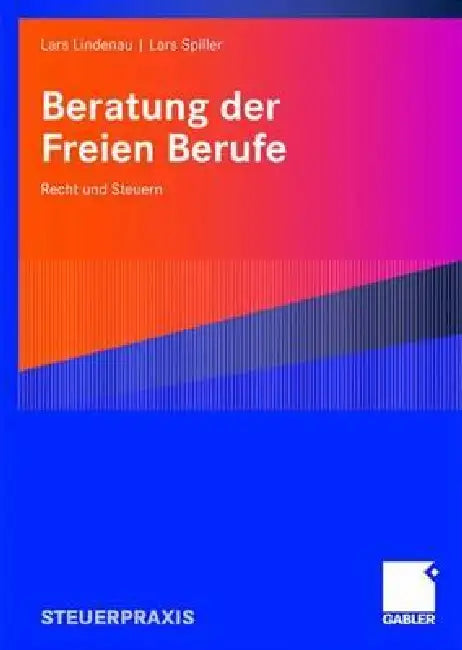 Buy Beratung Der Freien Berufe (English, Lars Lindenau | Lars Spiller) — BookShops.in