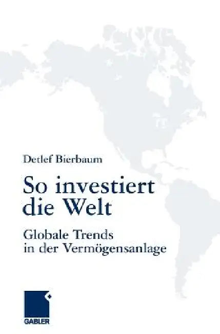 Buy So Investiert Die Welt (English, Detlef Bierbaum) — BookShops.in