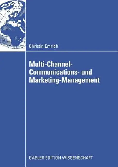 Buy Multi-Channel-Communications- Und Marketing-Management (English, Christin Emrich) — BookShops.in