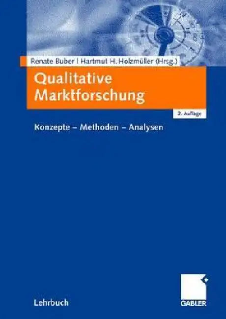 Buy Qualitative Marktforschung (English, Renate Buber | Hartmut Holzmüller) — BookShops.in
