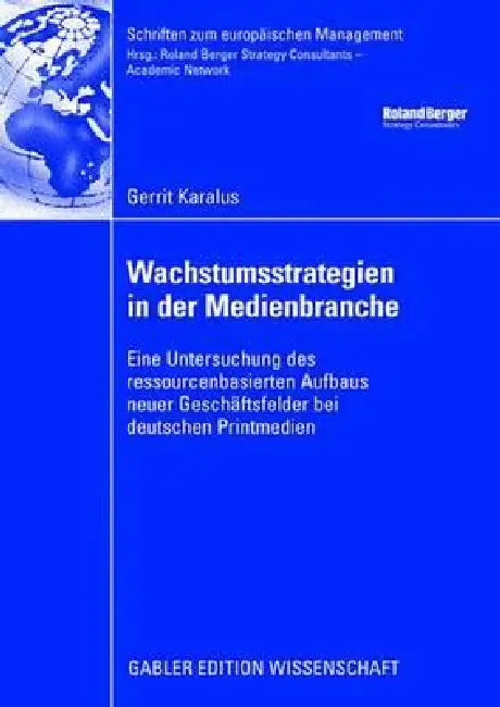 Buy Wachstumsstrategien in Der Medienbranche (English, Gerrit Karalus | Harald Hungenberg) — BookShops.in