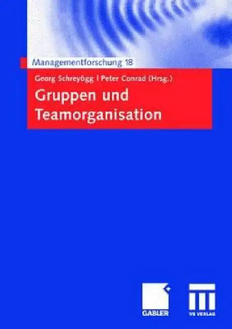 Gruppen Und Teamorganisation (English, Georg Schreyögg | Peter Conrad)