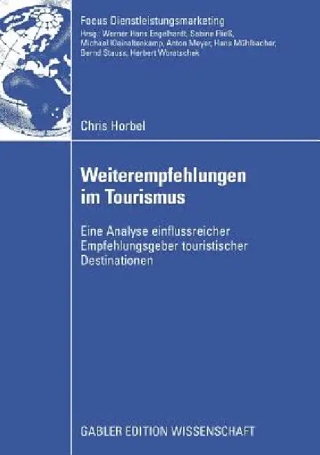 Buy Weiterempfehlungen Im Tourismus (English, Chris Horbel | Prof Dr Herbert Woratschek) — BookShops.in