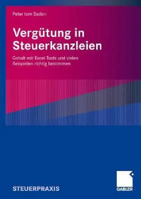 Buy Vergütung in Steuerkanzleien (English, Peter Tom Suden) — BookShops.in