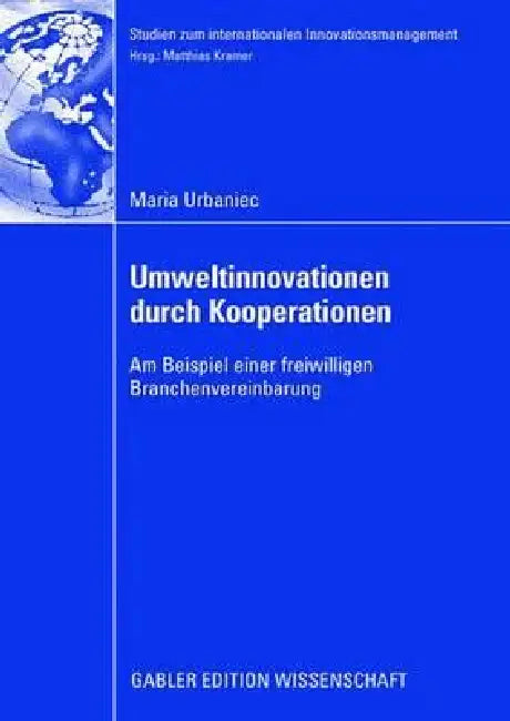 Buy Umweltinnovationen Durch Kooperationen (English, Maria Urbaniec | Prof Dr Dr H. C. Matthias Kramer) — BookShops.in