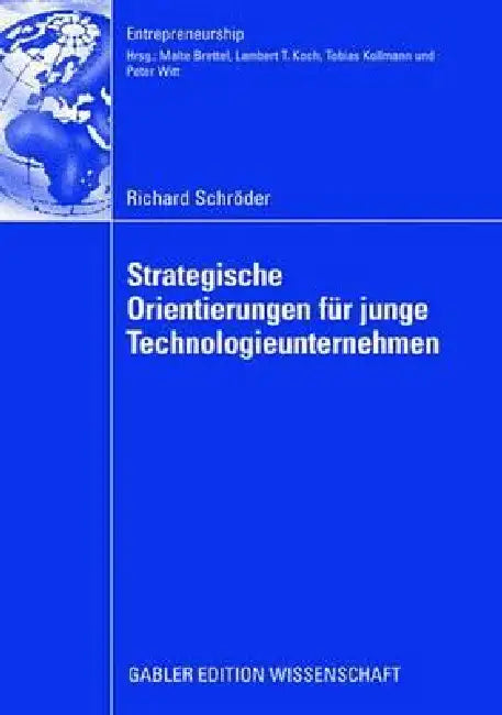 Buy Strategische Orientierungen Für Junge Technologieunternehmen (English, Richard Schröder | Prof Dr Malte Brettel) — BookShops.in
