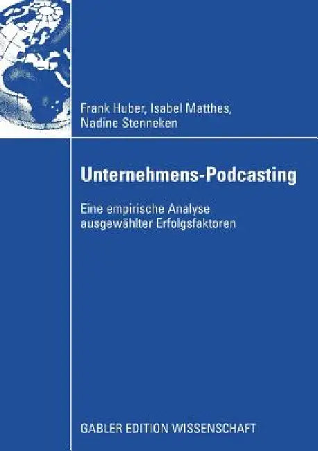 Buy Unternehmens-Podcasting (English, Frank Huber | Isabel Matthes | Nadine Stenneken) — BookShops.in