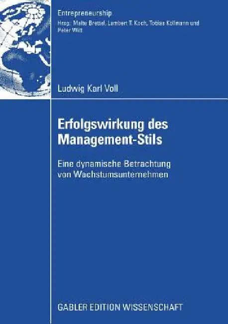 Buy Erfolgswirkung Des Management-Stils (English, Ludwig Voll | Prof Dr Malte Brettel) — BookShops.in