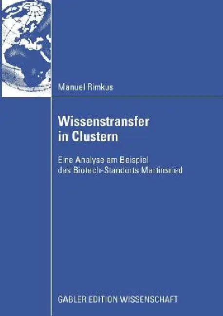 Buy Wissenstransfer in Clustern (English, Manuel Rimkus | Joachim Freimuth | Prof D Haas Und Dr Hans-Martin Zademach) — BookShops.in
