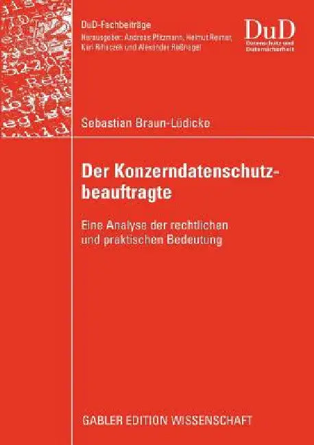 Buy Der Konzerndatenschutzbeauftragte (English, Sebastian Braun-Lüdicke | Prof Dr Alexander Roßnagel) — BookShops.in