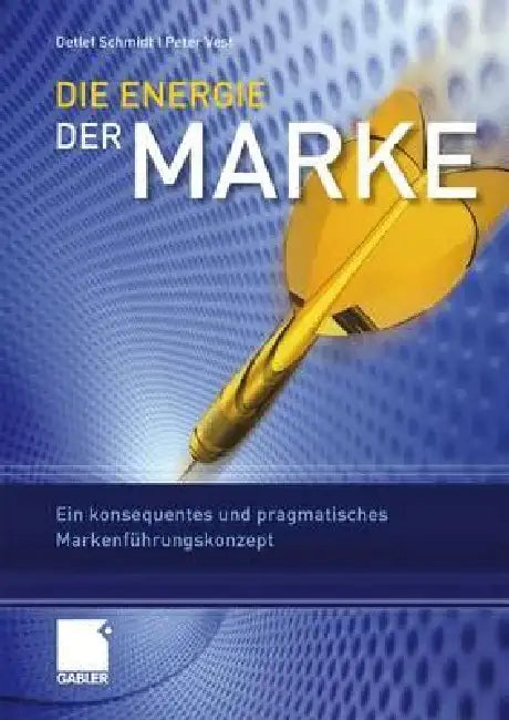 Buy Die Energie Der Marke (English, Detlef Schmidt | Peter Vest) — BookShops.in