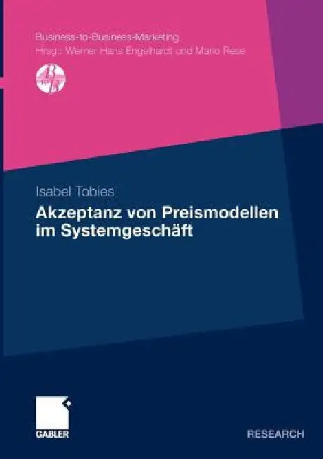 Akzeptanz Von Preismodellen Im Systemgeschäft (English, Isabel Tobies)
