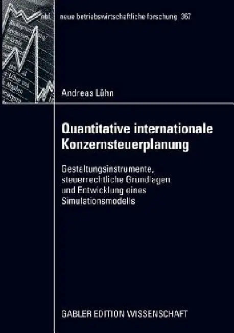 Buy Quantitative Internationale Konzernsteuerplanung (English, Andreas Lühn) — BookShops.in