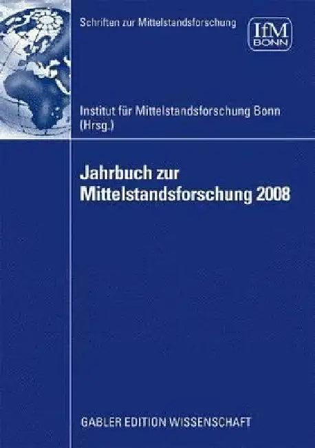 Buy Jahrbuch Zur Mittelstandsforschung 2008 (English, Institut Für Mittelstandsforschung Bonn) — BookShops.in