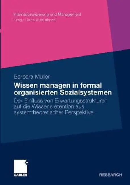 Buy Wissen Managen in Formal Organisierten Sozialsystemen (English, Barbara Müller | Prof Dr Helmut Kasper) — BookShops.in