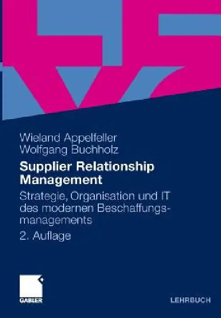 Buy Supplier Relationship Management (English, Wieland Appelfeller | Wolfgang Buchholz) — BookShops.in