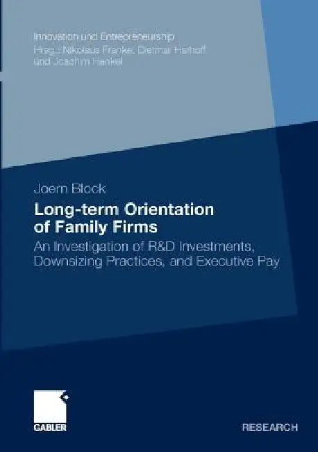 Buy Long-Term Orientation of Family Firms (English, Jörn Block | Prof Dr Joachim Henkel) — BookShops.in