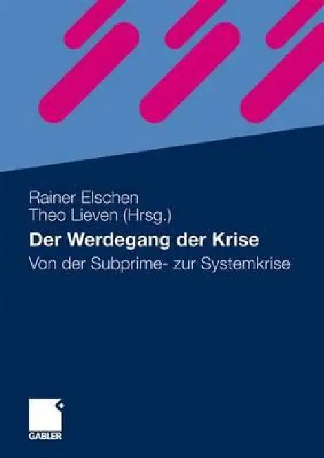 Der Werdegang Der Krise (English, Rainer Elschen | Theo Lieven)