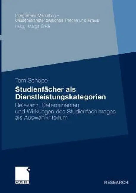 Buy Studienfächer ALS Dienstleistungskategorien (English, Tom Schöpe | Prof Dr Margit Enke) — BookShops.in