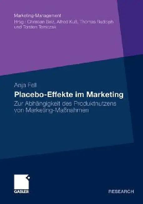 Buy Placebo-Effekte Im Marketing (English, Anja Fell | Prof Dr Alfred Kuß) — BookShops.in
