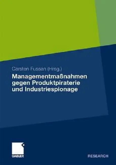 Buy Managementmaßnahmen Gegen Produktpiraterie Und Industriespionage | by Carsten Fussan | Gabler Verlag | by Carsten Fussan | Gabler Verlag | by Carsten Fussan | Gabler Verlag | by Carsten Fussan | Gabler Verlag | by Carsten Fussan | Gabler Verlag | by Carsten Fussan | Gabler Verlag | by Carsten Fussan | Gabler Verlag | by Carsten Fussan | Gabler Verlag | by Carsten Fussan | Gabler Verlag | by Carsten Fussan | Gabler Verlag | by Carsten Fussan | Gabler Verlag | by Carsten Fussan | Gabler Verlag | b — BookShops.in