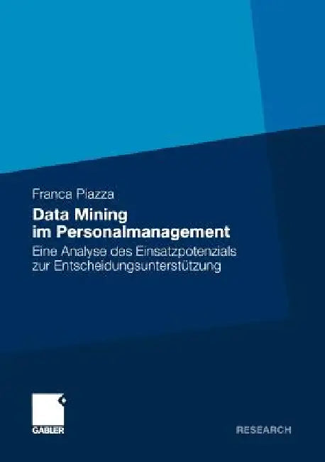 Buy Data Mining Im Personalmanagement (English, Franca Piazza) — BookShops.in