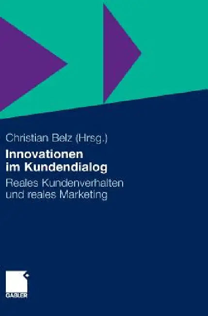 Buy Innovationen Im Kundendialog (English, Christian Belz | Marc Bächle | Jochen Barringer) — BookShops.in