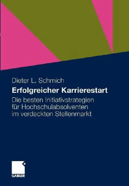 Buy Erfolgreicher Karrierestart (English, Dieter Schmich) — BookShops.in