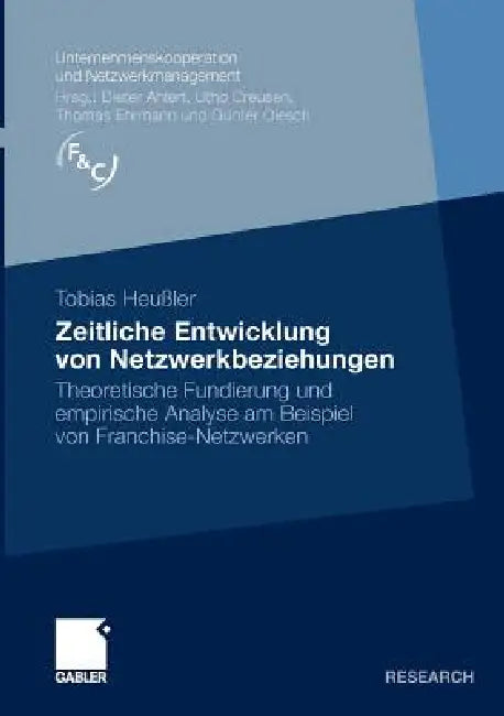 Buy Zeitliche Entwicklung Von Netzwerkbeziehungen (English, Tobias Heußler) — BookShops.in