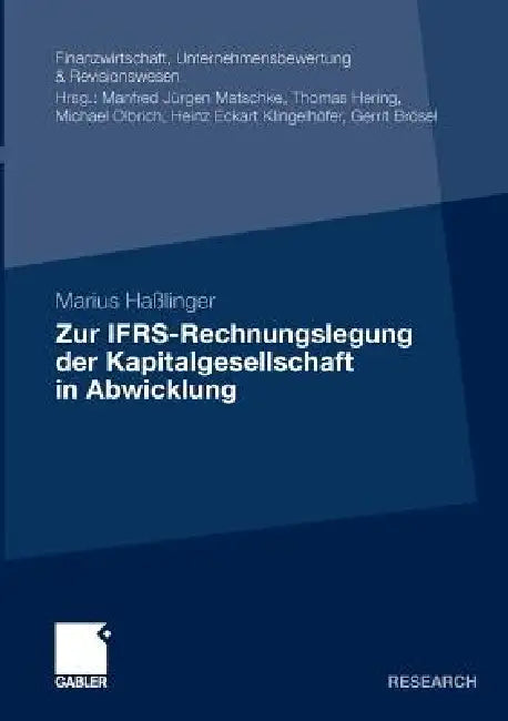 Buy Zur Ifrs-Rechnungslegung Der Kapitalgesellschaft in Abwicklung (English, Marius Haßlinger) — BookShops.in