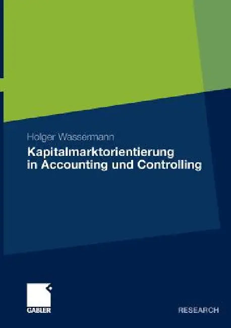 Kapitalmarktorientierung in Accounting Und Controlling (English, Holger Wassermann)