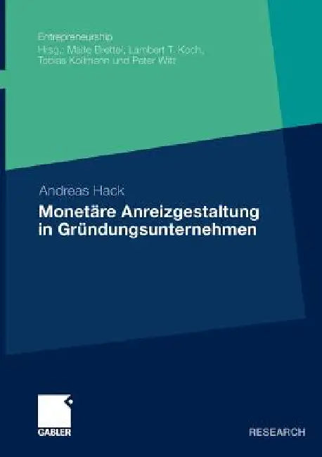 Buy Monetäre Anreizgestaltung in Gründungsunternehmen (English, Andreas Hack) — BookShops.in