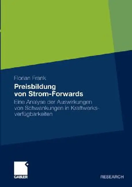 Buy Preisbildung Von Strom-Forwards (English, Florian Frank) — BookShops.in