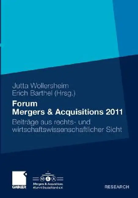 Buy Forum Mergers & Acquisitions 2011 (English, Jutta Wollersheim | Erich Barthel) — BookShops.in