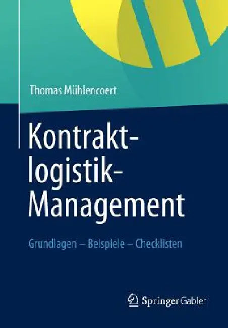 Buy Kontraktlogistik-Management (English, Thomas Mühlencoert) — BookShops.in