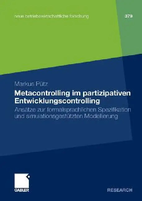 Buy Metacontrolling Im Partizipativen Entwicklungscontrolling (English, Markus Pütz) — BookShops.in