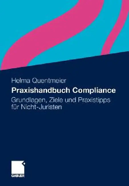 Praxishandbuch Compliance (English, Helma Quentmeier)
