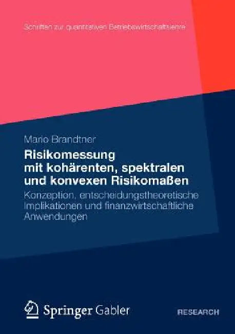 Buy Moderne Methoden Der Risiko- Und Präferenzmessung (English, Mario Brandtner) — BookShops.in