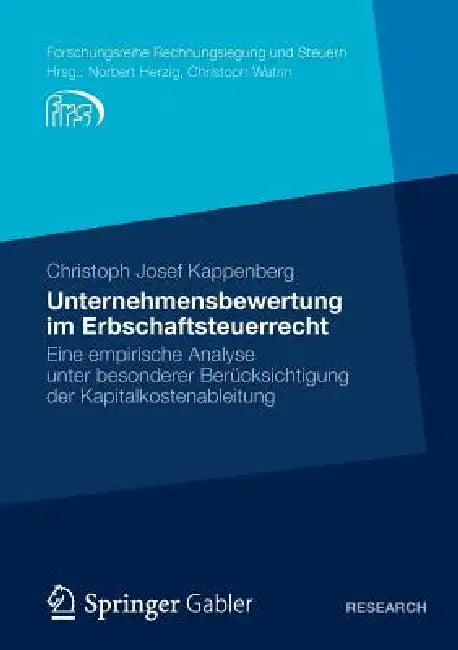 Buy Unternehmensbewertung Im Erbschaftsteuerrecht (English, Christoph Josef Kappenberg) — BookShops.in