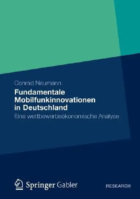 Fundamentale Mobilfunkinnovationen in Deutschland (English, Conrad Neumann)