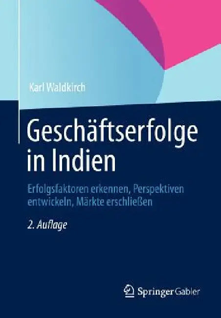 Buy Geschäftserfolge in Indien (English, Karl Waldkirch) — BookShops.in
