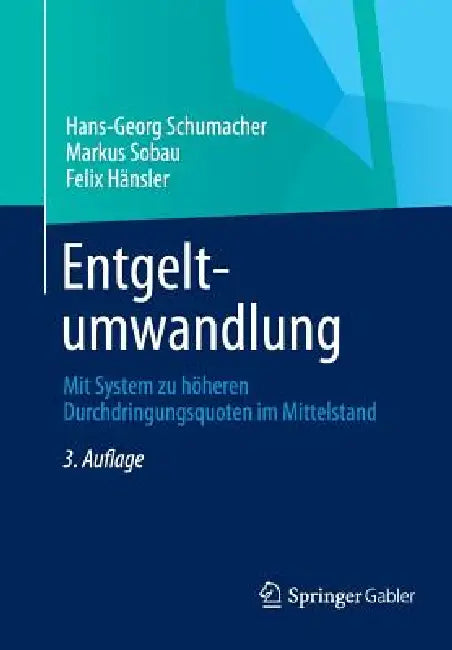 Buy Entgeltumwandlung (English, Hans-Georg Schumacher | Markus Sobau | Felix Hänsler) — BookShops.in