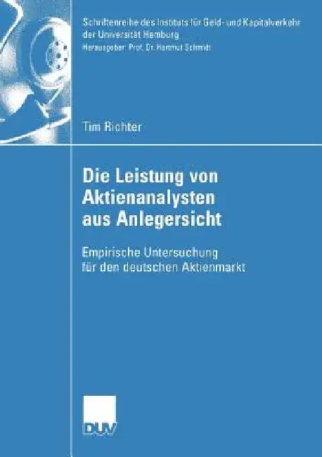 Buy Die Leistung Von Aktienanalysten Aus Anlegersicht (English, Tim Richter | Prof Dr Hartmut Schmidt) — BookShops.in